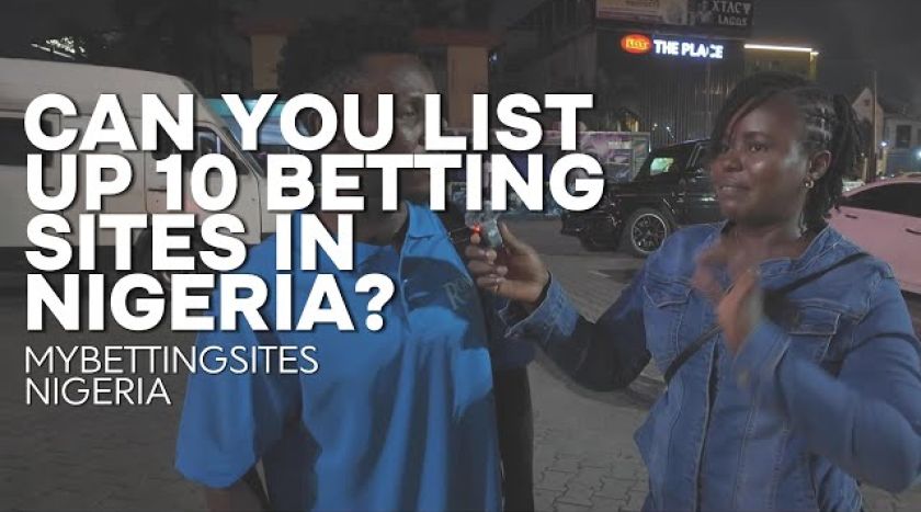 We Asked Nigerians to Rank the Top 10 Betting Sites in Nigeria!